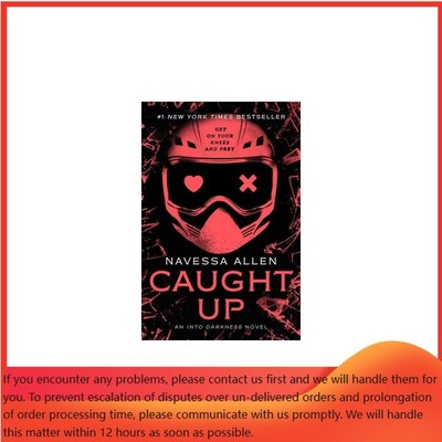 Caught Up - (Into Darkness) by Navessa Allen (Paperback)