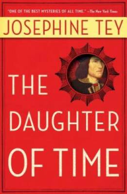 The Daughter of Time - Paperback By Josephine Tey - ACCEPTABLE