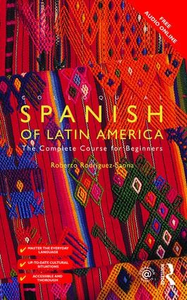 Colloquial Spanish of Latin America - 2nd Edition