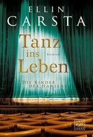 Ellin Carsta | Tanz Ins Leben | Taschenbuch | Deutsch (2023) | 316 S.