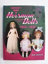 Collector's Guide to Horsman Dolls Identification and Values by Don Jenson