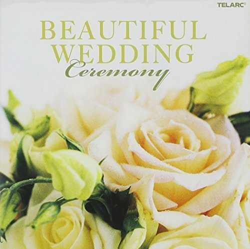 Beautiful Wedding:classic Beautiful Wedding - Ceremony (CD) Album