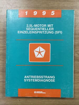 CHRYSLER 2,5L SFI ´95 WERKSTATTHANDBUCH SYSTEMDIAGNOSE ANTRIEBSSTRANG 8169994025