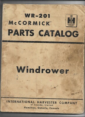Original McCormick Deering WR-201 Windrower Parts Catalog Revision 2 01/1963
