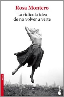 La ridícula idea de no volver a verte (Novela y Relatos)... | Buch | Zustand gut
