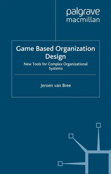Kenneth A Loparo | Game Based Organization Design | Taschenbuch | Englisch-image