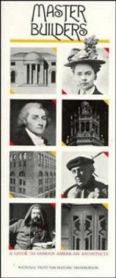 Master Builders: A Guide to Famous American Architects