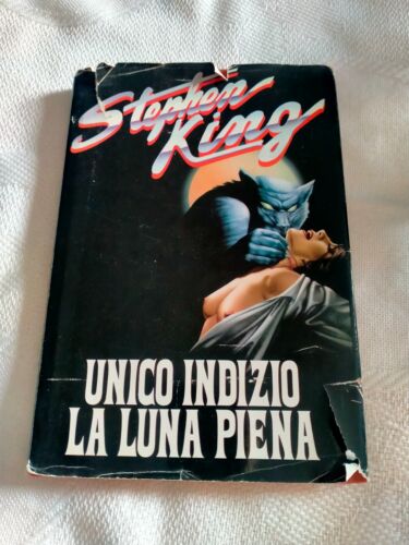 Stephen King - UNICO INDIZIO LA LUNA PIENA . Edizione CDE 1996 . Illustrato - Foto 1 di 12