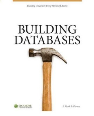 F Mark Schiavone Building Databases (Taschenbuch) (US IMPORT)