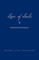 Love Of Souls Sandy Lee Thrasher Taschenbuch Kartoniert / Broschiert Englisch