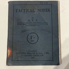 WW1 Tactical Notes Booklet for Canadian Military Institute by X Y Z