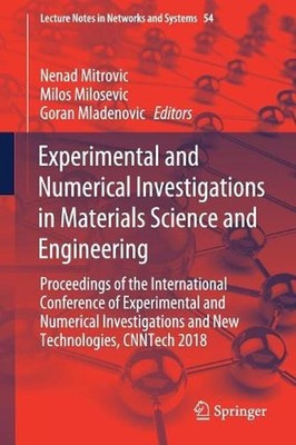 Experimental and Numerical Investigations in Materials Science and Engineering: 