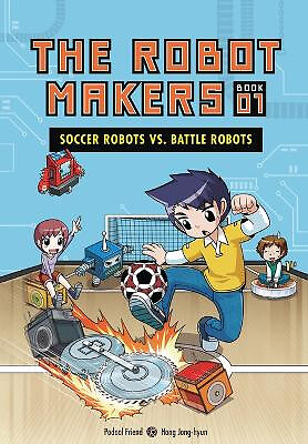 Fußballroboter vs. Kampfroboter: Buch 1 von Friend Podoal - neue Kopie - 9798765...