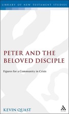 Peter and the Beloved Disciple: Figures for a Community in Crisis by Kevin Quast