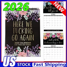 Here We F*cking Go Again 2026 Calendar For Tired-Ass Women Wall Calendar KU