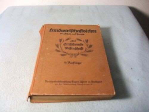Landwirtschaftslehre für Schule und Praxis. 1.Teil Einführende Wissenschaft. Im - Bild 1 von 1