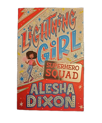Lightning Girl 2: Superhero Squad by Alesha Dixon (Paperback, 2018)