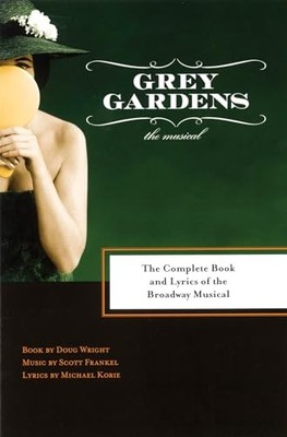 ''Grey Gardens'': The Complete Books and..., Wright, Doug