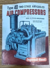 Ingersoll Rand Co.  Type 40 2 Stage Air Compressor Brochure Catalog Vintage 