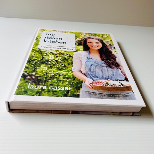 My Italian Kitchen by Laura Cassai 2015 Hardcover Cookbook MasterChef Australia - Picture 15 of 15
