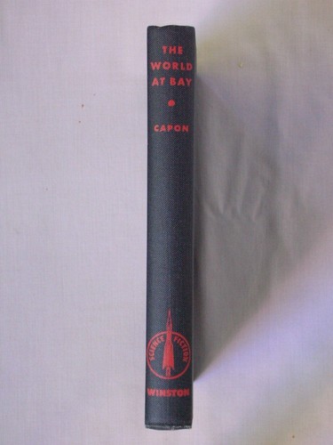 1st Ed 1st Pr THE WORLD AT BAY Paul Capon WINSTON JUVENILE 1954 HARDCOVER BOOK - Imagen 6 de 7