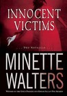 Innocent Victims by Minette Walters (Hardback, 2012)