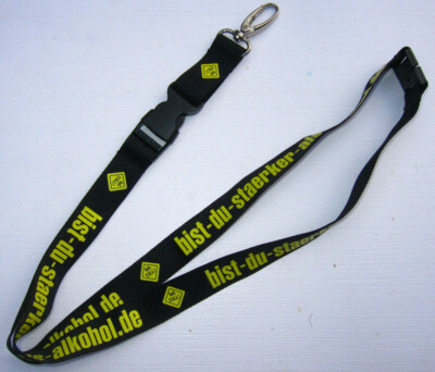 Are you stronger than alcohol? Well great! Lanyard Lanyard NEW (T210)