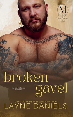 Broken Gavel Layne Daniels Taschenbuch Mariposa: Law Englisch 2025 Layne Daniels