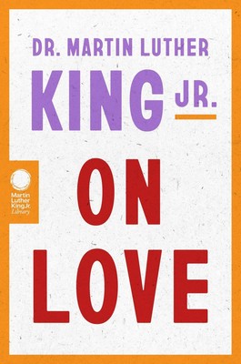 Martin Luther King / Dr. Martin Luther King Jr. on Love9780063381865