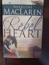 Her Rebel Heart (Hearts of Honor): 1, Sharlene MacLaren    trade paperback