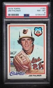 1978 Topps Jim Palmer #160 PSA 8 HOF