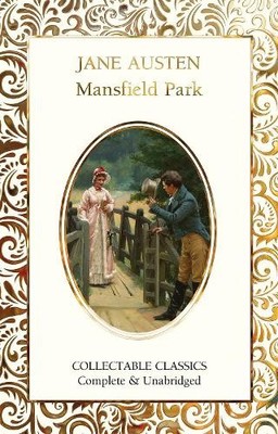 Jane Austen Mansfield Park (Hardback) Flame Tree Collectable Classics