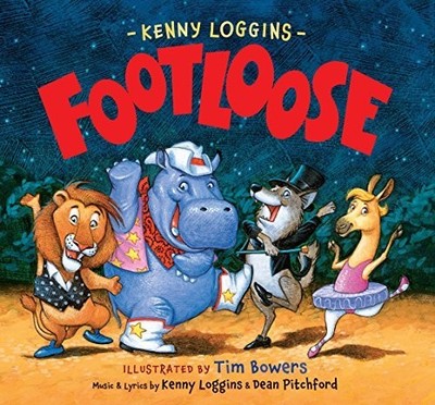 Footloose - paperback Kenny Loggins|Dean Pitchford|Tim Bowers
