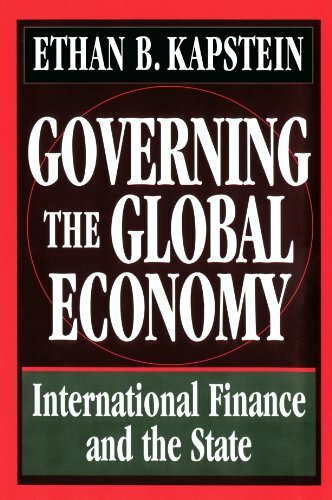 Governing the Global Economy International Finance and the State - PBK - VGC
