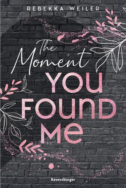 Thumbnail - The Moment You Found Me - Lost-moments-reihe, Band 2 (intensive