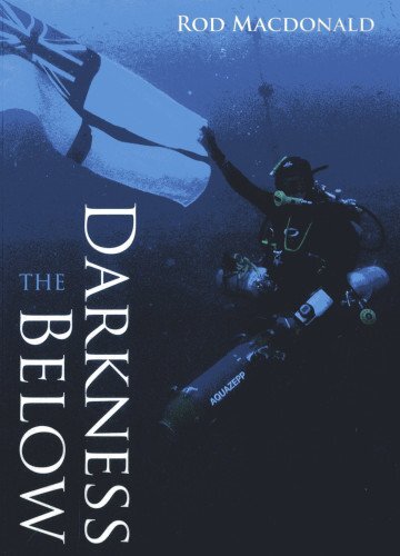The Darkness Below,Rod Macdonald