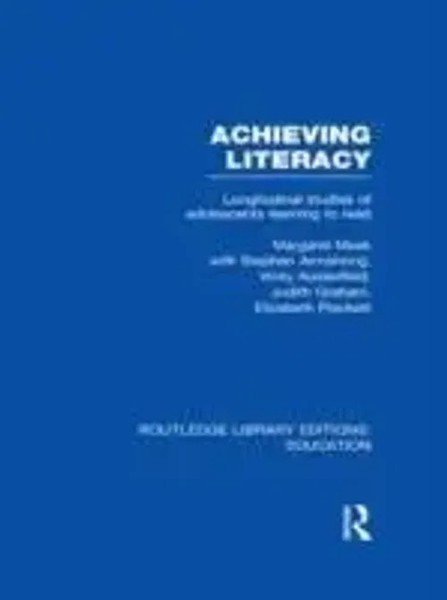 Margaret Meek | Achieving Literacy (Rle Edu I) | Buch | Englisch (2011)-image