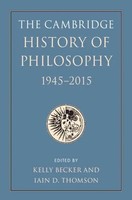 Kelly Becker (U. A.) | The Cambridge History Of Philosophy, 1945-2015 | Buch