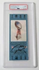 TOM BRADY Signed Autograph Auto First Super Bowl XXXVI 2002 Full Ticket PSA
