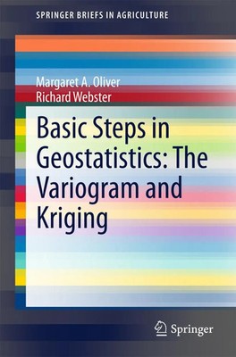 Margaret A. Oliver (u. a.) | Basic Steps in Geostatistics: The Variogram and...