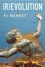 (R)evolution (Phoenix Horizon) - Paperback By Manney, PJ - VERY GOOD