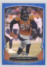 2014 Bowman Chrome Blue Refractor 188/199 Von Miller #14 0c6
