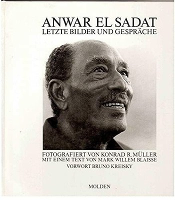 Anwar el Sadat. Letzte Bilder und Gespräche Buch -
