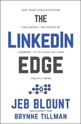 Jeb Blount Brynne Tillman The LinkedIn Edge (Gebundene Ausgabe)