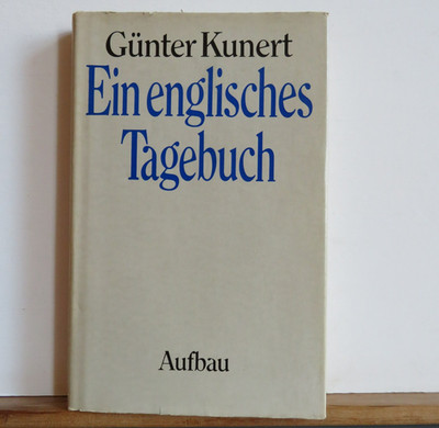 Günter Kunert: Ein englisches Tagebuch - 1978