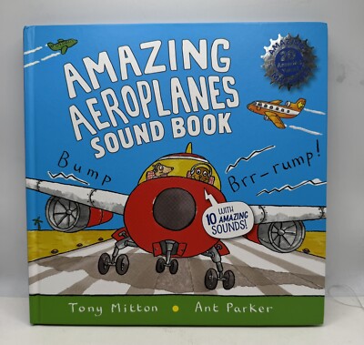 Amazing Aeroplanes Sound Book by Mitton, Tony HB 1138