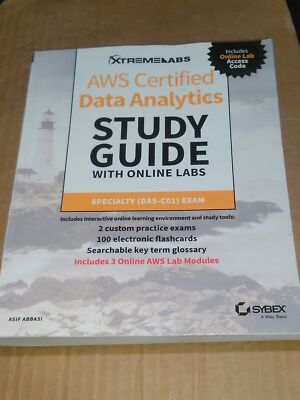 NEW AWS Certified Data Analytics Study Guide with Online Labs:Xtremelabs