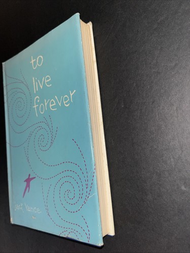 To Live Forever By Jack Vance I Signed 1st Edition 1956 Ballantine - Picture 4 of 17