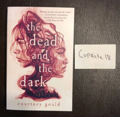 The Dead and the Dark by Courtney Gould 9/22 Paperback BRAND NEW Book