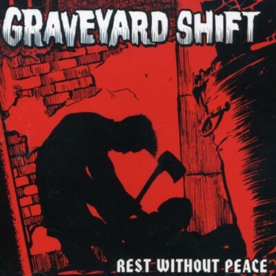 Rest Without Peace by Graveyard Shift (CD, 2005)
